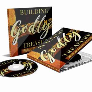 Building Godly Treasure
